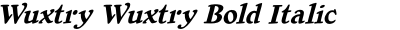 Wuxtry Wuxtry Bold Italic